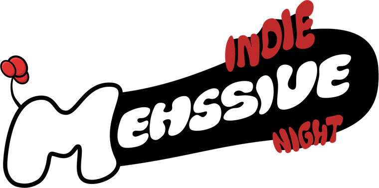 Mehssive Indie Night